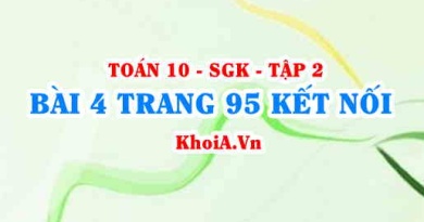 Bài 4 trang 95 Toán 10 Kết nối tri thức Tập 2